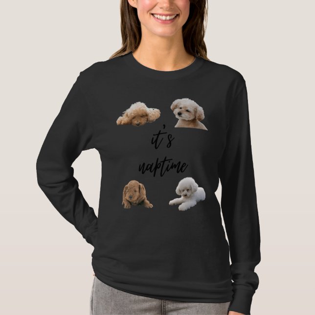 Det är naptime för dina Leksak Pudel-kunder T Shirt (Framsida)