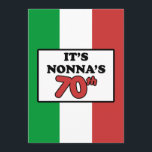 Det är Nonnas inbjudan för flagga för 70th<br><div class="desc">Det är Nonnas den 70th födelsedaginbjudan som presenterar färgerna av flagga av italien. Fira en italiensk farmor sjuttionde födelsedag! Denna grönt,  vit och röda inbjudan är perfekta att få alla i en partymood för deras favorit- italienska mormor. Underbar för ett 70th milstolpefamiljparty.</div>