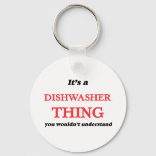 Det är och Dishwasher sak, du skulle inte först Nyckelring