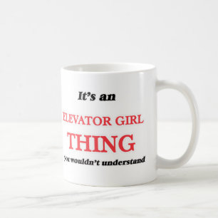 Det är och Elevator Girl sak, du skulle inte för Kaffemugg