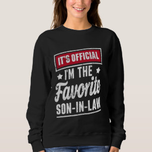 Det är Officiell att jag är den favoritson-in-law- T Shirt