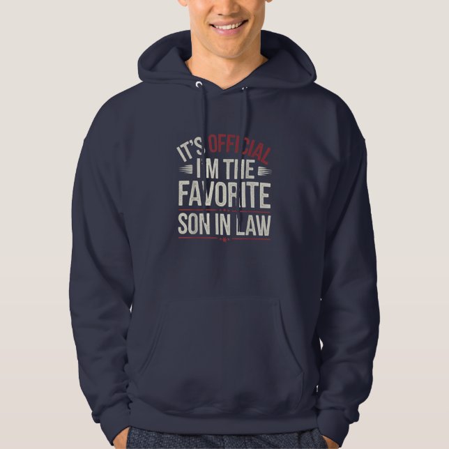 Det är Officiell att jag är favoritson-in-Law Hoodie (Framsida)