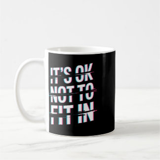 Det är Ok att inte passa in Neurodiversitet Mental Kaffemugg