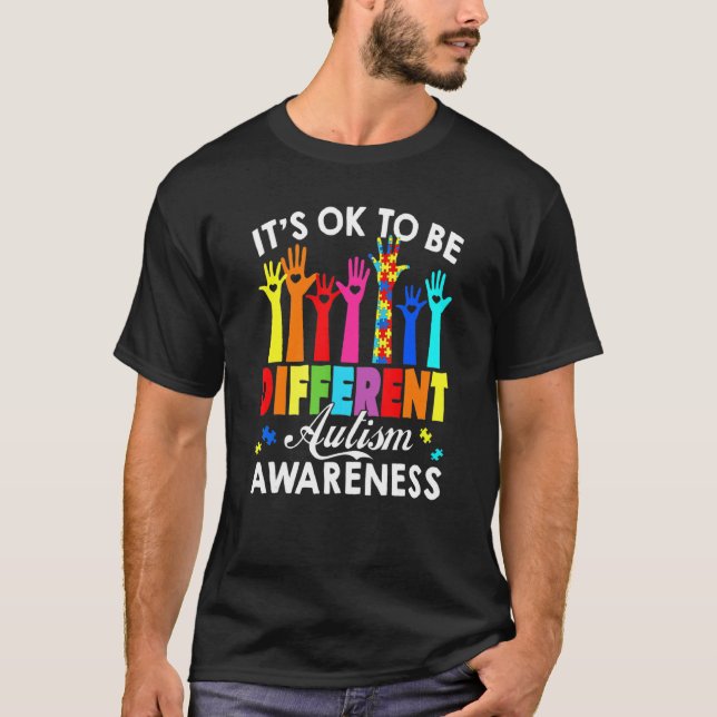 Det är ok att vara annorlunda Autism Acceptans Han T Shirt (Framsida)