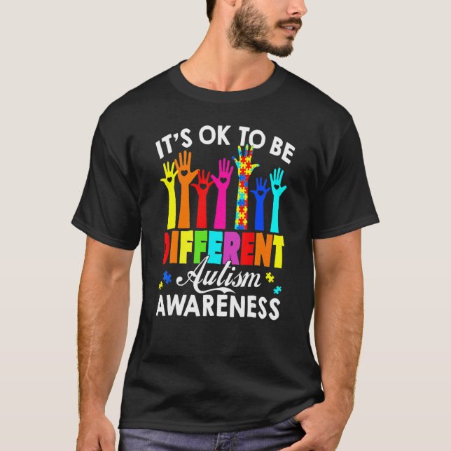 Det är ok att vara annorlunda Autism Acceptans Han T Shirt (Framsida)