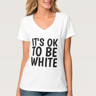 DET ÄR OK ATT VARA VITA T-Shirts