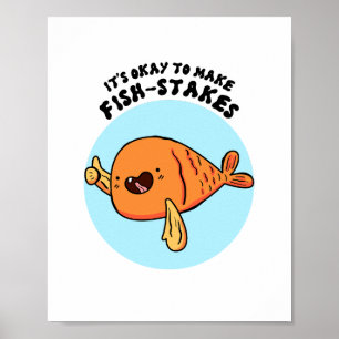 Det är okej att få fiskfångarna att Poster Cute Pu