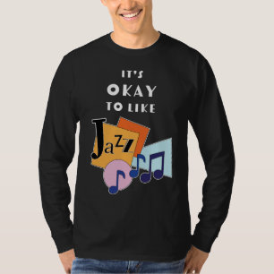 Det är okej att gilla Jazz V.2 T Shirt