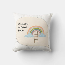 "Det är okej att ha Hope Rainbow Hoodie" Kudde