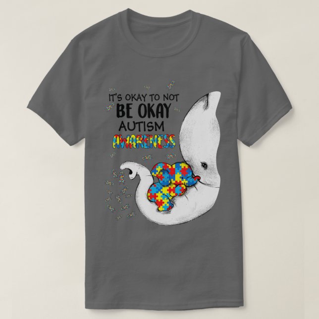 Det är okej att inte vara Autism Awareness Elephan T Shirt (Design framsida)