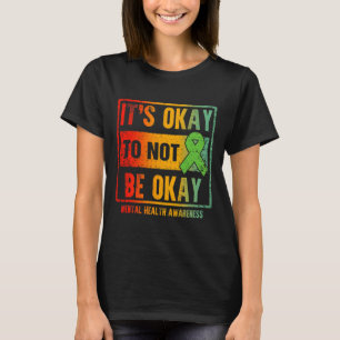 Det är okej att inte vara en bra råd för mänskliga t shirt