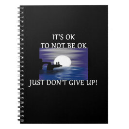 "Det är okej att inte vara okej" Anteckningsbok