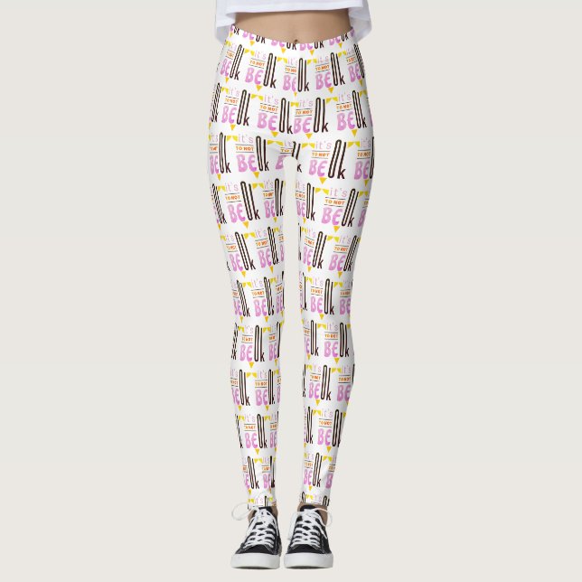 Det är okej att inte vara okej leggings (Framsida)
