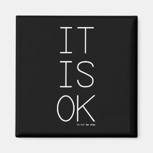 Det är okej att inte vara okej med psykisk hälsome magnet