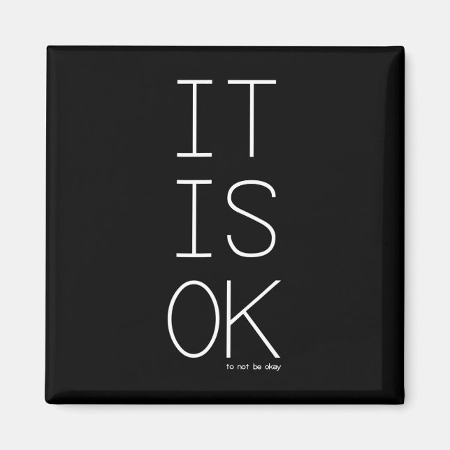 Det är okej att inte vara okej med psykisk hälsome magnet (Framsidan)