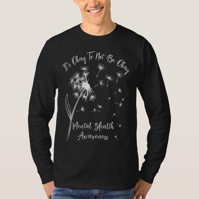 Det är okej att inte vara okej med psykisk hälsome t shirt (Framsida)