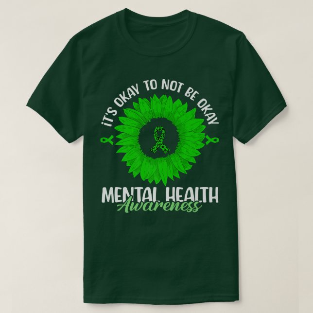 Det är okej att inte vara okej med psykisk hälsome t shirt (Design framsida)