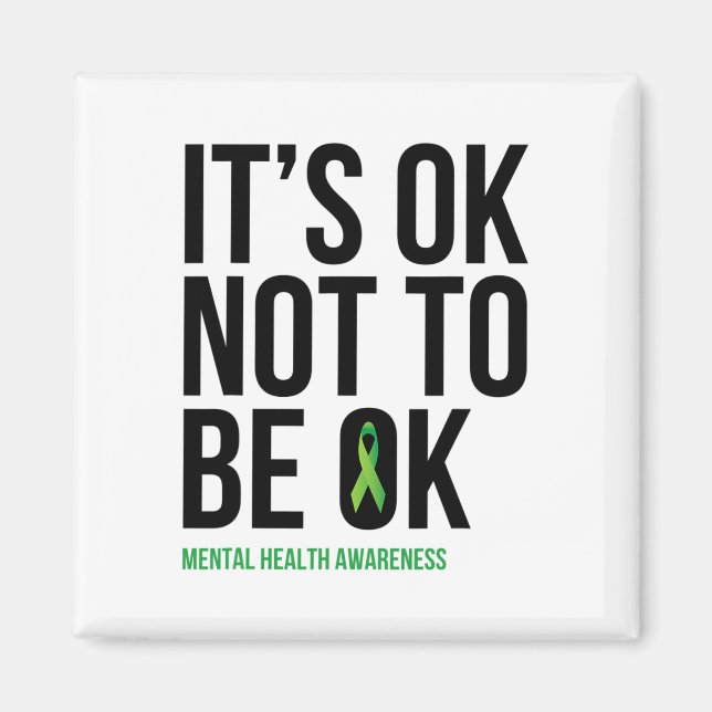Det är okej att inte vara okej - Mental Health Awa Magnet (Framsidan)