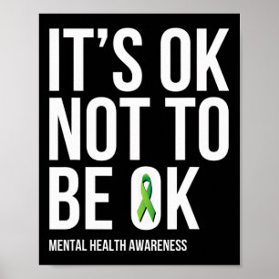 Det är okej att inte vara okej - psykisk hälsomedv poster