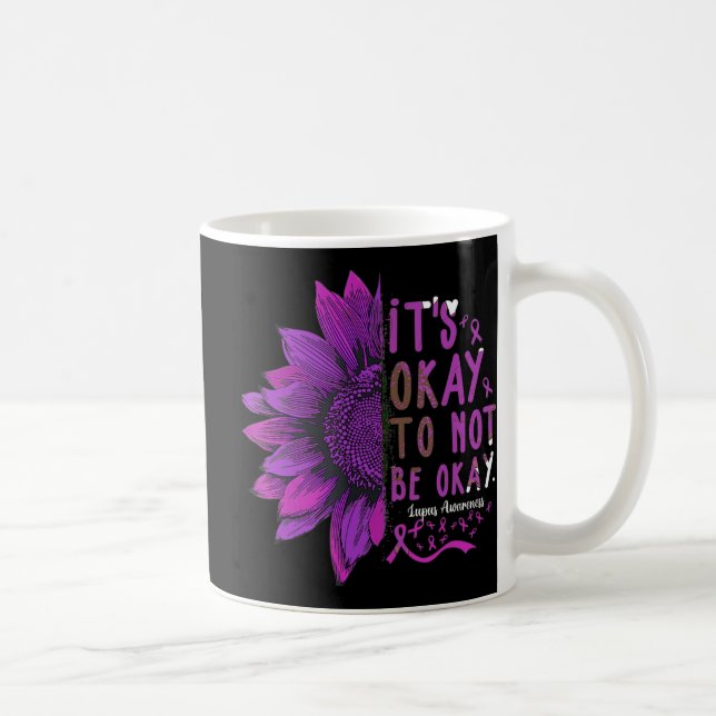 Det är okej att inte vara så bra som Solros Lupus- Kaffemugg (Höger)