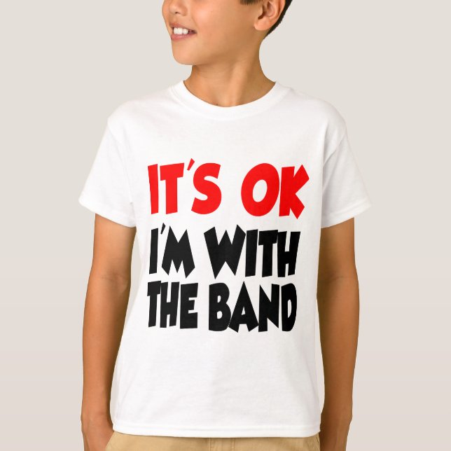 Det är okej att jag är med bandet t shirt (Framsida)