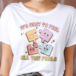 Det är okej att känna av all psykisk hälsa t shirt