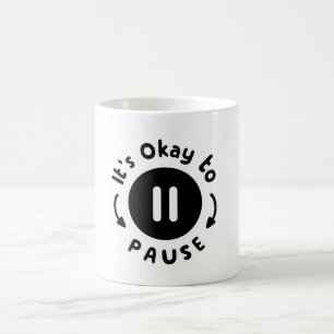 Det är okej att pausa - självvård kaffemugg