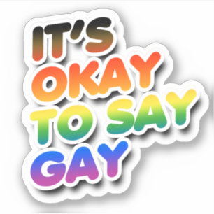 Det är okej att säga gay klistermärken