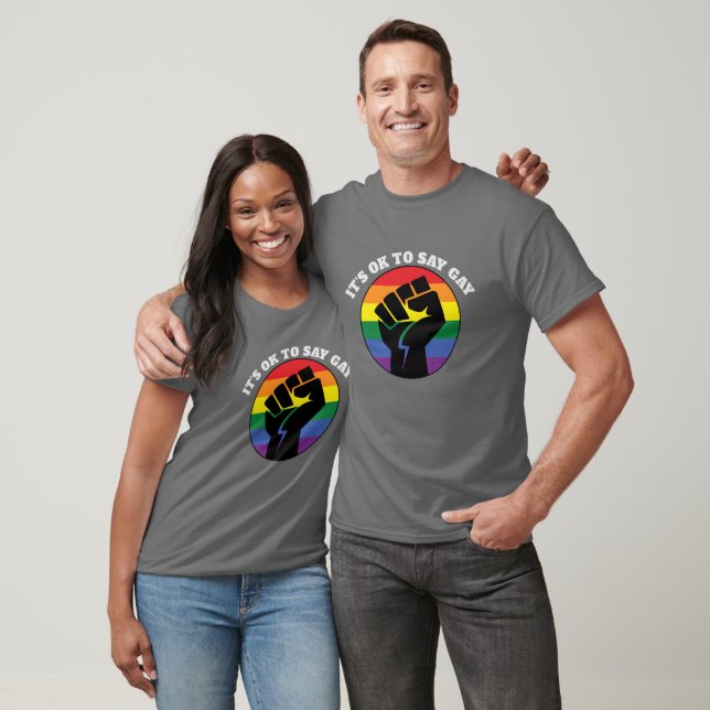 Det är okej att säga Gay Trans Gay rights och Equa T Shirt (Unisex)