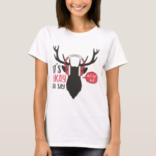 Det är okej att säga Ho! Ho! Ho! T Shirt