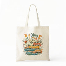 Det är okej att ... Tote Bag
