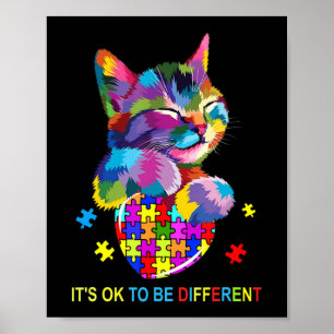 Det är okej att vara en annan kattautismmedvetenhe poster