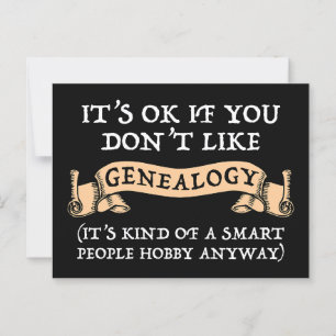 Det är okej om du inte gillar Genealogy Vykort