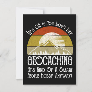 Det är okej om du inte gillar Geocaching Vykort