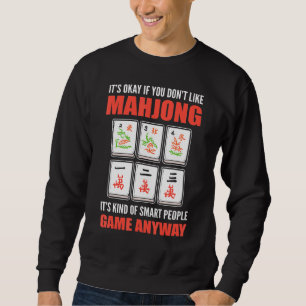 Det är okej om du inte gillar Mahjong... Lång Ärmad Tröja