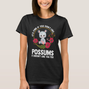det är okej om du inte gillar pungråttor Pungdjure T Shirt