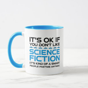 Det är okej om du inte gillar Science fiction Mugg
