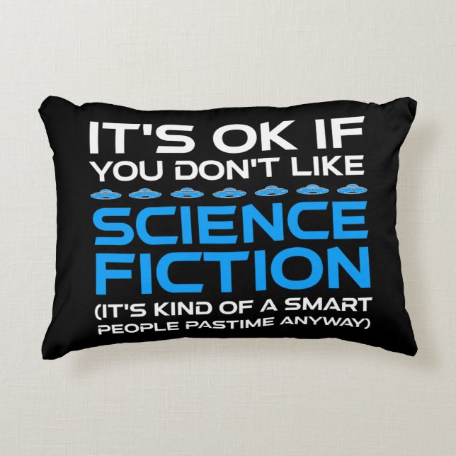 Det är okej om du inte gillar Science fiction Prydnadskudde (Framsidan)