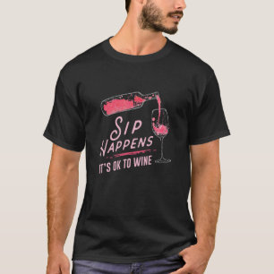 Det är okej till Vin T Shirt