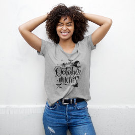 Det är oktober, Witches! T Shirt