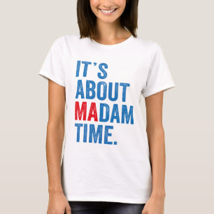 Det är om fru Time Kamala Harris 2024 President T Shirt
