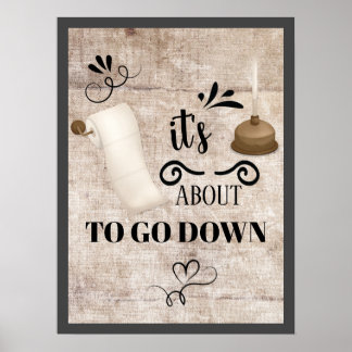 Det är på väg att gå ner i bastrummet Poster