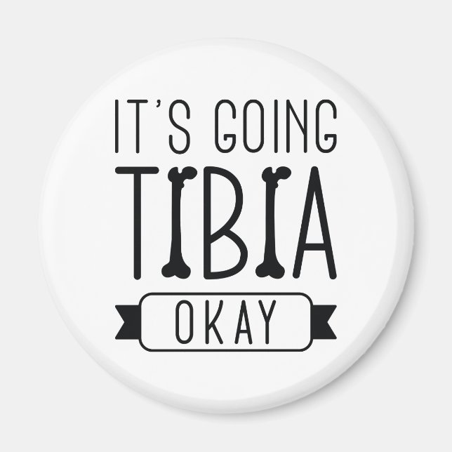 Det är på väg tibia okej magnet (Framsidan)