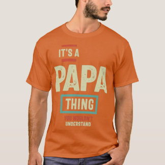 Det är Pappa Sak som du skulle förstå Far och T Shirt