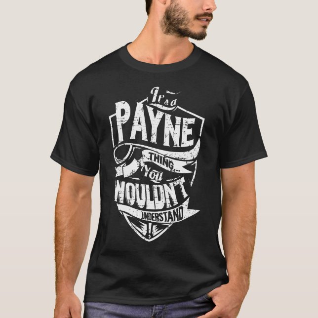 Det är PAYNE Sak T Shirt (Framsida)