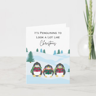 Det är Penguining att se mycket som jul - Pun Kort
