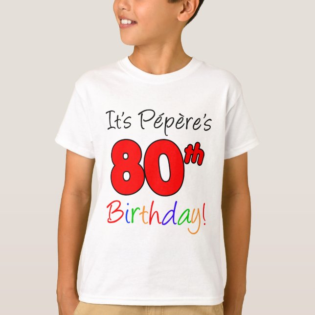 Det är Peperes 80:e födelsedag T-shirt (Framsida)