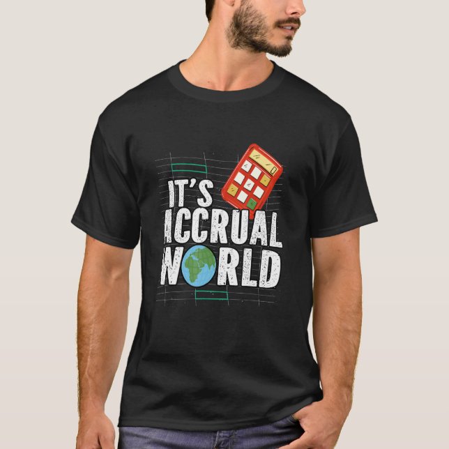 Det är periodiserad World Public Accountant Accoun T Shirt (Framsida)