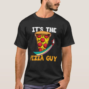 Det är Pizza Guy Pizzeria T Shirt