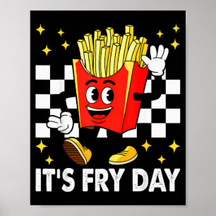 Det är pommesdag - Roliga pommes friterad snabbmat Poster